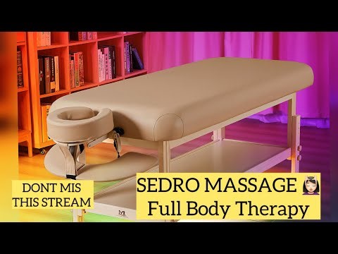 Sedro Massage 💆🏻‍♀️| Full Body Massage Therapy LIVE – Stress Relief & Relaxation