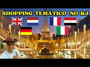 Descubra o Encantador Shopping Barra World no RJ: Uma Viagem ao Redor do Mundo!