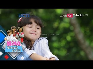 NINA SAHABAT SEJATI - Nina Menyelamatkan Brandon [12 Juni 18]