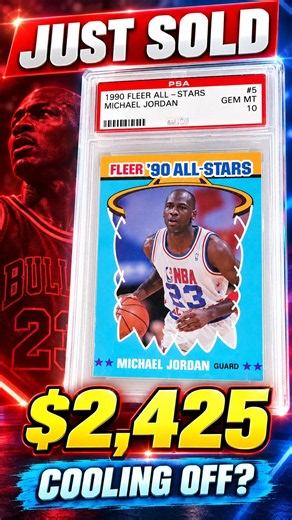 Michael Jordan PSA 10 Just Sold for $2,425—Cooling Off? 👀