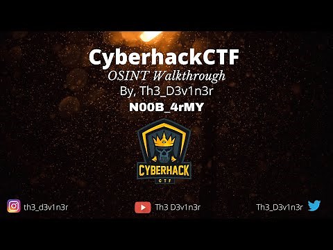 Cyberhack CTF | OSINT | Walkthrough | N00B_4rMY
