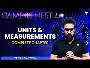Units And Measurements | Complete Chapter | NEET 2025 Physics | Yawar Manzoor