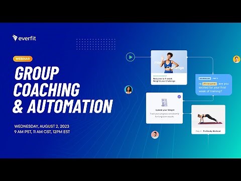 Webinar | Everfit: Group Coaching & Automation