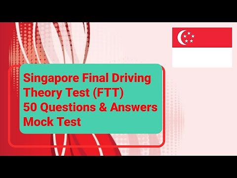 Singapore Final Driving Theory Test (FTT): Mock Examination #1 - 50 Questions & Answers