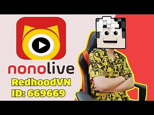 REDHOODVN SẼ CHÍNH THỨC STREAM Ở NONOLIVE*HÃY TẢI NGAY NONOLIVE ĐỂ XEM VIDEO STREAM CỦA REDHOOD