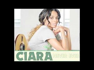 Ciara - Never Ever (no rap)