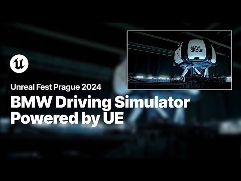 BMW Driving Simulator: Powered by Unreal Engine | Unreal Fest 2024