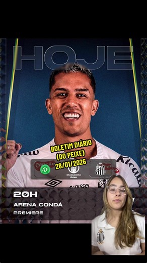 Boletim Diário (do Peixe) ⚔️ 🗓️ 28/01/2026 🆚 Santos enfrenta a Chape na Arena Condá pela estreia do Brasileiro 🧜🏻‍♀️ Oito das nove contratações das Sereias estão no BID ⚽️ Sub-17 duela contra o Retro na semifinal prata da Copa Fictor #BoletimDiariodoPeixe #Santos #SereiasdaVila #MeninosdaVila #Brasileirao