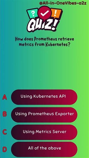 How does Prometheus retrieve metrics from Kubernetes?