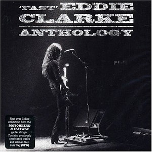 'Fast' Eddie Clarke - Anthology