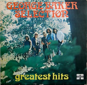 George Baker Selection - Greatest Hits