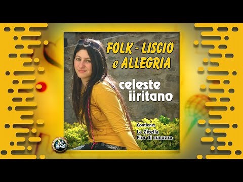 Celeste Iiritano - Folk liscio e allegria - FULL ALBUM