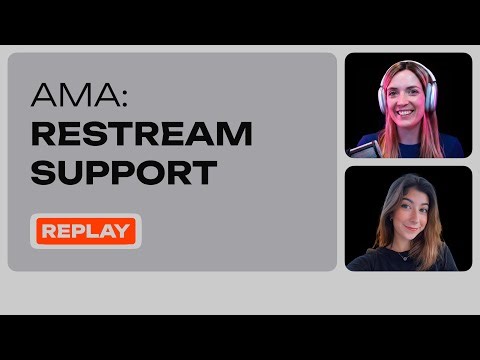 Behind the scenes - Restream's customer support Q&A