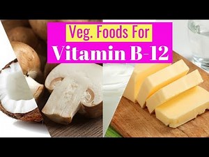 Rich source of Vitamin B12: Top 10 foods for vegetarians