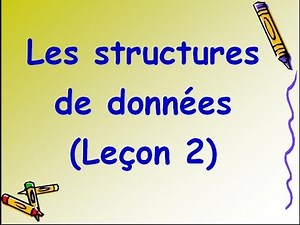 Structures de données (Leçon 2)