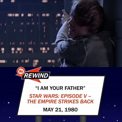 40 years ago the galaxy heard one of the most iconic movie quotes of all time, "I am your father." Happy Anniversary to Star Wars: The Empire Strikes Back! | Rotten Tomatoes