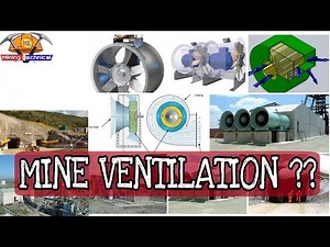 Mine ventilation || types || fan used in mines || mining videos