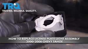 How to Replace License Plate Light Assembly 2000-06 Chevy Tahoe