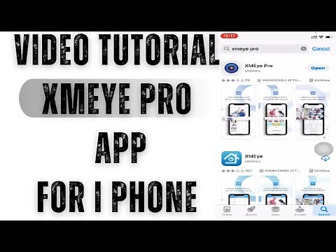Xmeye Pro| How to Install & Configure Xmeye Pro iOS App