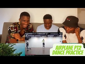 BTS AIRPLANE PT2 dance practice | REACTION