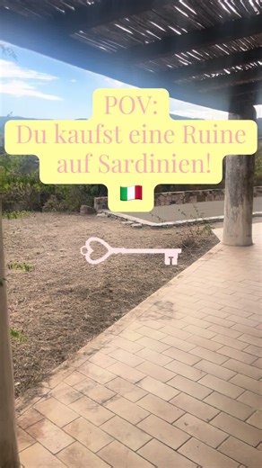 Ruine auf Sardinien kaufen: Erste Eindrücke und Tipps