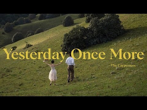 Yesterday Once More - The Carpenters (Sing-a-long lyric video)