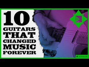 10 Guitars That Changed Music Forever played Back-to-Back