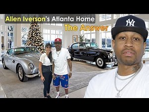 Allen Iverson’s Atlanta Home – Inside the Real Life of an NBA Street Legend