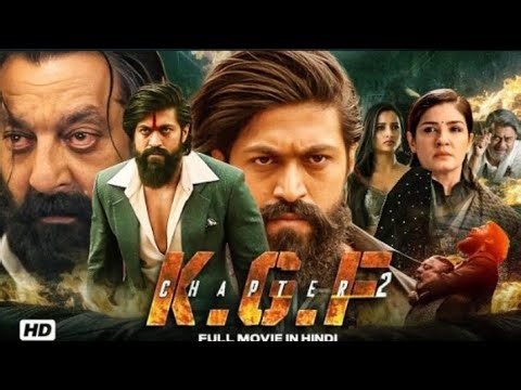 KGF Chapter 2 Full Hindi Dubbed Movie | Yash, Sanjay Dutt, Raveena Tandon | South Action Movie