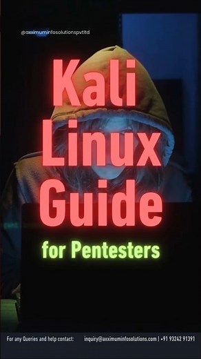 Kali Linux Guide for Pentesters #kalilinux #pentester #axximuminfosolutions