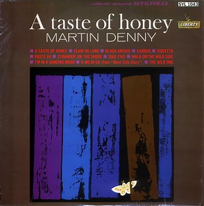 Martin Denny - A Taste Of Honey