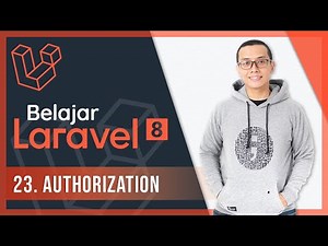 Belajar Laravel 8 | 23. Authorization