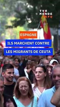 Espagne : ils marchent contre les migrants de Ceuta