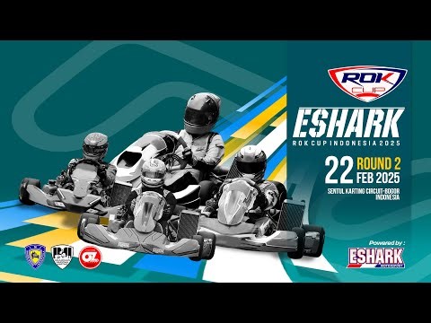 📡 Live Streaming Day 1 | ESHARK ROK CUP ROUND 2 | Sentul Karting Circuit Bogor - Jawa Barat