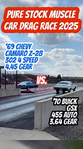 2.2K reactions · 216 comments | ‘69 Chevy Camaro Z-28 302 4 Speed vs. ‘70 Buick GSX 455 Auto Pure Stock Muscle Car Drag Race 2025 PSMCDR | Ian Ashton | Facebook