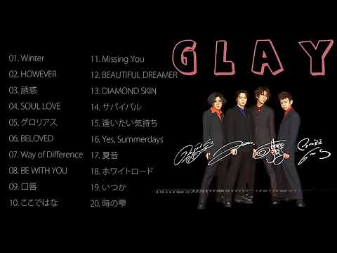 グレイ メドレー 作業用 ★ Glay Greatest Hits ★ グレイ スーパーフライ ★ Glay おすすめの名曲 2021