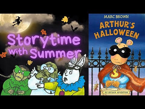 🍬 Arthur's Halloween 🧙🏼‍♀️ | Spooky Halloween Children's Read-Aloud | Storytime with Summer
