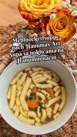 Mehlnockerlsuppe nach Hanumas Art zubereiten