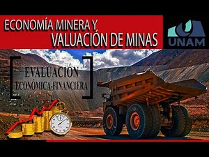 Clase 06 Economía Minera UNAM - Evaluación Económica-Financiera