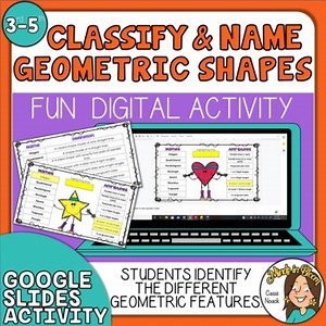 Classify and Name Geometric Figures Digital Google Slides Geometry Activity