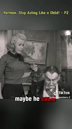 Herman, Stop Acting Like a Child! #TheMunsters #MunstersTV #ClassicMunsters #MunsterFamily #HermanMunster #ThrowbackTV #RetroVibes #ClassicSitcoms #VintageTelevision #OldSchoolTV #SpookyVibes #MonsterFamily #GothicHumor #HalloweenVibes #CreepyAndFunny #ComedyGold #TimelessTV #StillFunny #FYPシ #TrendingNow#fyp