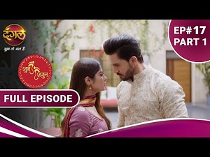 Shubh Shagun | शुभ शगुन | Full Episode17 Part -1 | New Show | Dangal TV