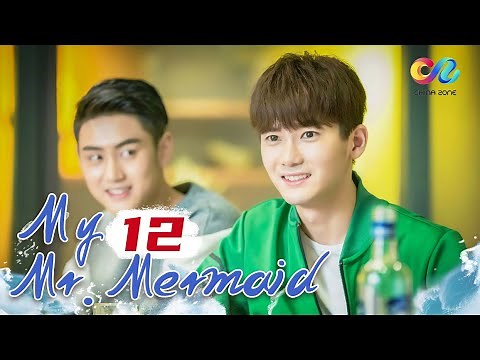 【ENG SUB】EP12 "My Mr.Mermaid 浪花一朵朵" 🌊 China Zone - English