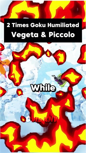 2 Time Goku Made Vegeta And Piccolo Embarrassed