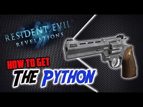 Resident Evil: Revelations - How to Get the PYTHON (Location Guide)