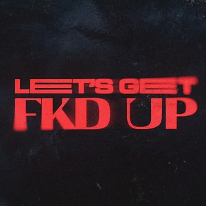 Alok x Mondello'G x Ceres Feat. Tribbs - Let's Get Fkd Up