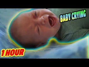 BABY CRYING SOUNDS | CONTINUOUS PLAY | SOUND EFFECT| 1 FULL HOUR