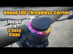HOW TO INSTALL ONEUP EDC THREADLESS CARRIER IN 5 EASY STEPS