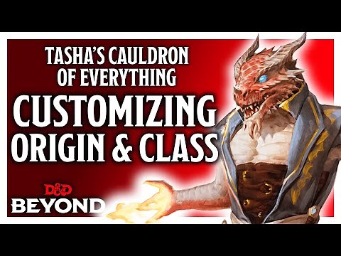Customizing your Origin and Class Features using Tasha's Cauldron of Everything - D&D Beyond