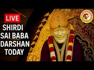 🔴Live Shirdi Sai Baba Aarti Darshan: 17 July 2025 | Sai Baba Live Darshan Today